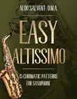 Easy Altissimo synopsis, comments