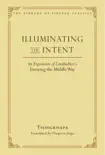 Illuminating the Intent synopsis, comments