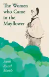 The Women who Came in the Mayflower synopsis, comments