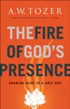 Fire of God's Presence book summary, reviews and downlod