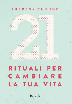 21 rituali per cambiare la tua vita book cover image