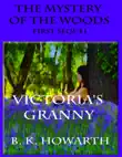 The Mystery of the Woods: Victoria's Granny sinopsis y comentarios