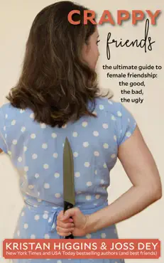crappy friends: the ultimate guide to female friends, the good, the bad, the ugly book cover image