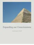 Expanding Our Consciousness synopsis, comments