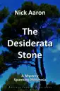 The Desiderata Stone (The Blind Sleuth Mysteries Book 8)