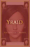 Yraid synopsis, comments
