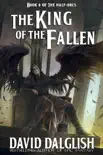 The King of the Fallen synopsis, comments
