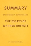 Summary of Lawrence A. Cunningham’s The Essays of Warren Buffett by Milkyway Media book summary, reviews and downlod