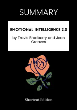 summary - emotional intelligence 2.0 by travis bradberry and jean greaves book cover image