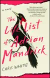 The Life List of Adrian Mandrick sinopsis y comentarios