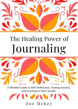 the healing power of journaling imagen de la portada del libro