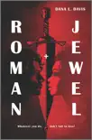 Roman and Jewel synopsis, comments