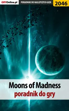 moons of madness - poradnik do gry book cover image