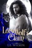 Lone Wolf's Claim book summary, reviews and download