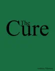 The Cure synopsis, comments