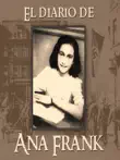 El Diario de Ana Frank. sinopsis y comentarios