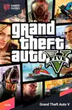 Grand Theft Auto V - Strategy Guide synopsis, comments