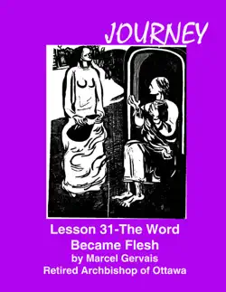 journey lesson 31 the word became flesh book cover image