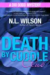 Death by Cuddle Club: A Dix Dodd Mystery sinopsis y comentarios