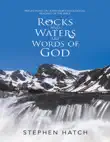 Rocks and Waters Are Words of God: Reflections On John Muir’s Ecological Reading of the Bible sinopsis y comentarios