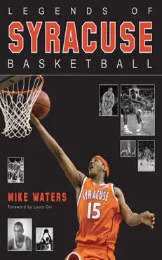 legends of syracuse basketball book cover image
