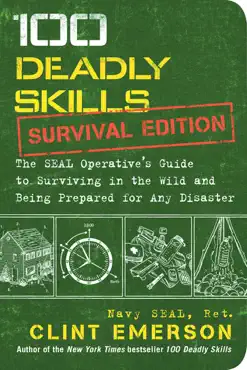 100 deadly skills: survival edition imagen de la portada del libro