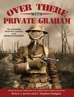 over there with private graham - the compelling world war 1 journal of an american doughboy book cover image