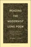 Reading the Modernist Long Poem synopsis, comments