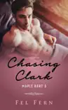 Chasing Clark synopsis, comments