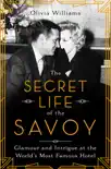 The Secret Life of the Savoy synopsis, comments