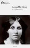 Complete Works of Louisa May Alcott synopsis, comments