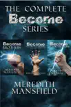 The Complete Become Series synopsis, comments