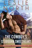 The Cowboy's Stubborn Sweetheart sinopsis y comentarios