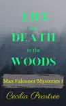 Life and Death in the Woods synopsis, comments