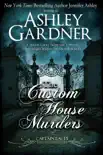 The Custom House Murders