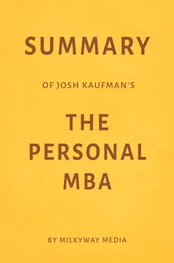 summary of josh kaufman’s the personal mba by milkyway media imagen de la portada del libro