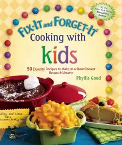 fix-it and forget-it cooking with kids book cover image