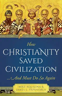 how christianity saved civilization book cover image