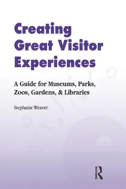 creating great visitor experiences book cover image