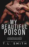 My Beautiful Poison synopsis, comments