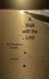 A Walk with our Lord My Personal Journey 1 and 2 synopsis, comments