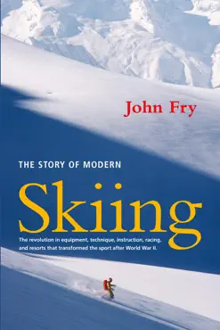 the story of modern skiing book cover image