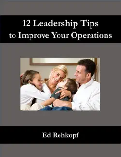 12 leadership tips to improve your operations book cover image