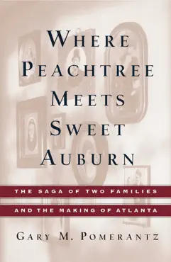 where peachtree meets sweet auburn book cover image