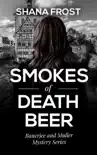 Smokes of Death Beer synopsis, comments