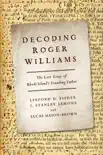 Decoding Roger Williams synopsis, comments