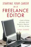Starting Your Career as a Freelance Editor synopsis, comments