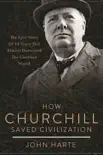 How Churchill Saved Civilization synopsis, comments