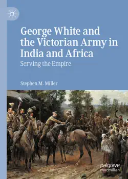 george white and the victorian army in india and africa book cover image
