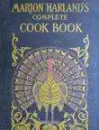 Marion Harland's Complete Cook Book 1903. 1259 Pages sinopsis y comentarios